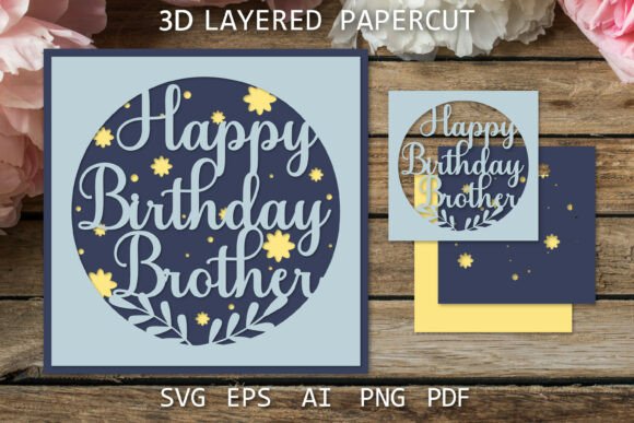 3D SVG for Birthdays: Happy Birthday Brother Card Review